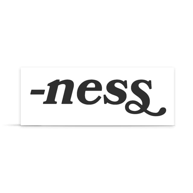 -ness