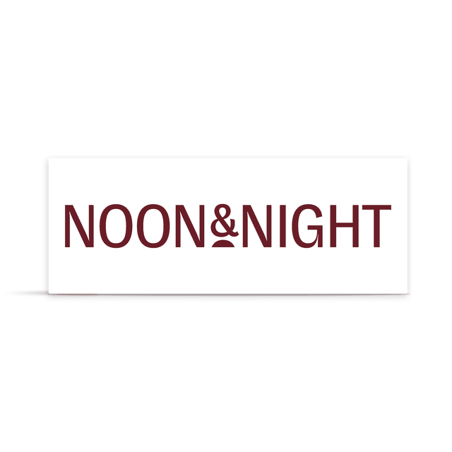 Noon & Night
